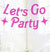 Let's Go Party Hot Pink Glitter Banner Kit - 5ft