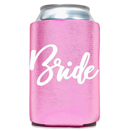 Pink can cooler with 'Bride' text on a white background