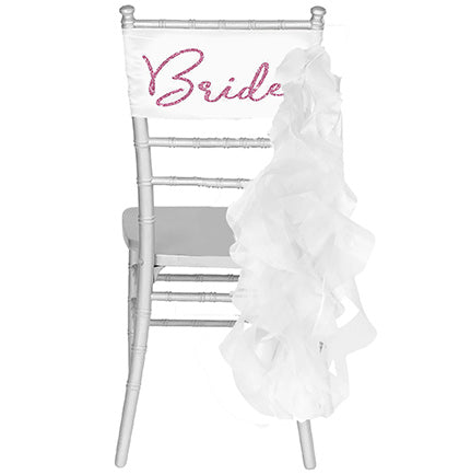 Pink Script Bride White Chair Band with Ruffle