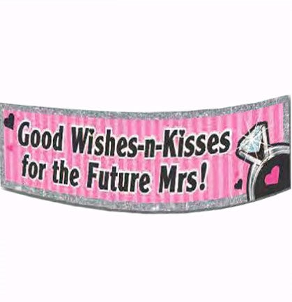 This 5.5ft banner says GOOD WISHES-N-KISSES FOR THE FUTURE MRS. and features a diamond Ring Icon and hearts. This large banner will be perfect to decorate any themed bachelorette party.
