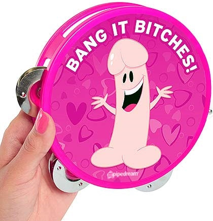 Bang It Bitches Tambourine