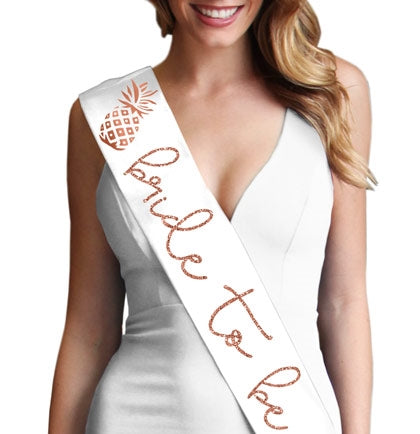 Rose Gold Glitter Bride To Be with Pineapple Sash