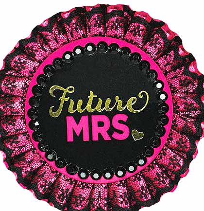 This bold 4" deluxe Future Mrs. Button is a great party favor for the bride. Accented with hot pink satin and black lace it's perfect to wear to a Lingerie Shower or Bachelorette Party.