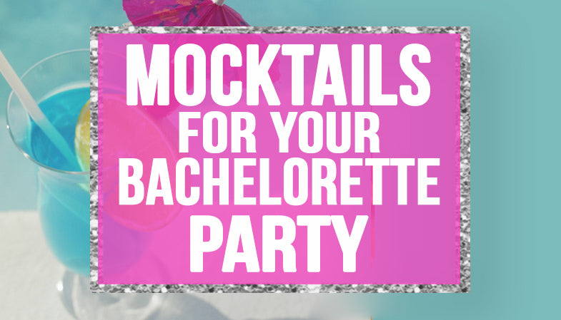 Mocktails for your bachelorette party