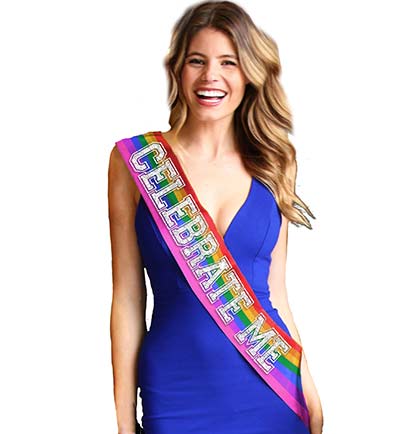 Celebrate Me Rainbow Satin Sash