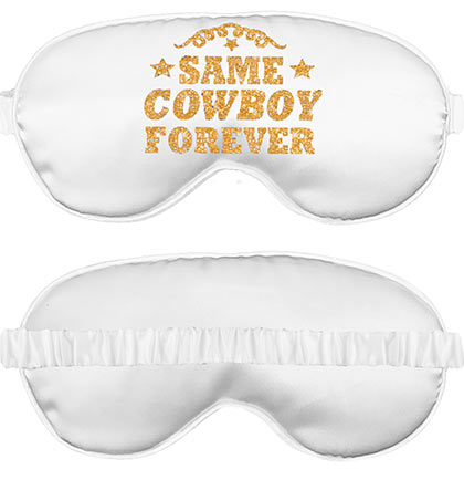 White sleep mask with 'Same Cowboy Forever' lettering in gold on satin 
