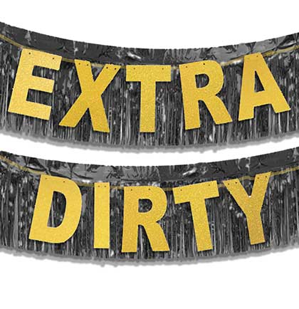 Gold Glitter Extra Dirty Banner and Green Foil Fringe Banner