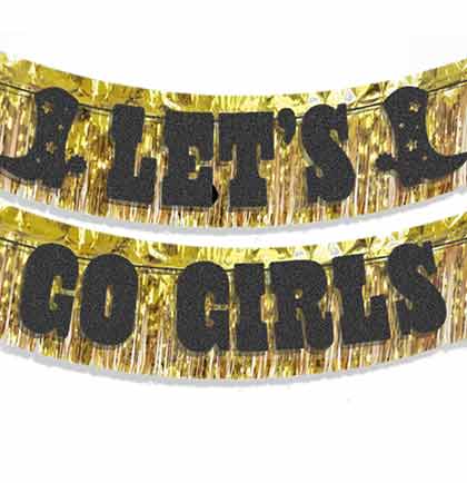 Let&#39;s Go Girls Black Glitter Banner &amp; Gold Fringe Garland - 2pc
