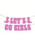 Let's Go Girls Pink Glitter Banner - 6ft