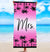 Mrs. Pink Beach Towel
