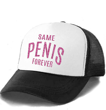 Pink Same Penis Forever Trucker Hat