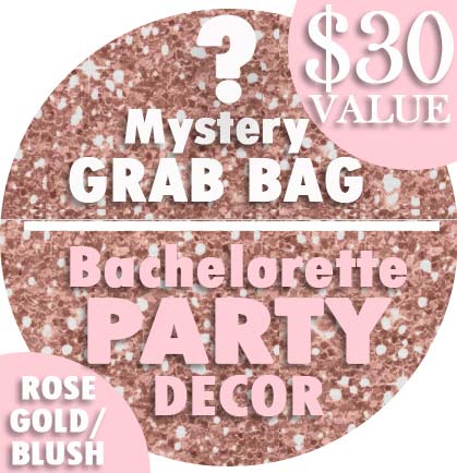 Bachelorette Party Rose Gold Decor Mystery Grab Bag