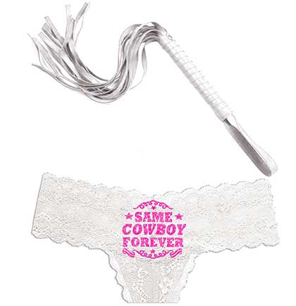 Disco Cowgirl panty set. Pink Same Cowboy Forever white lace thong and faux leather white whip.