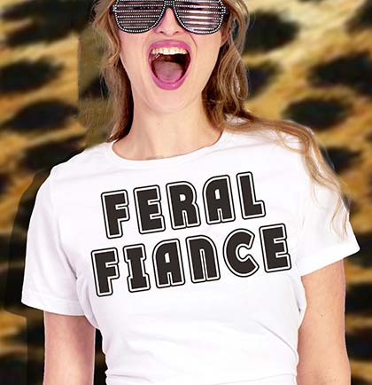 Black Feral Fiance White Tshirt