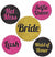 This set of 5 buttons are perfect for the bride's team! The 2" buttons say BRIDE, MAID OF HONOR, HOT MESS, SELFIE QUEEN & LUSH in various pink, black and gold! 
