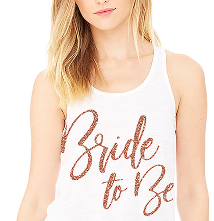 Bride to Be Glam Rose Gold Flowy Racerback Tank