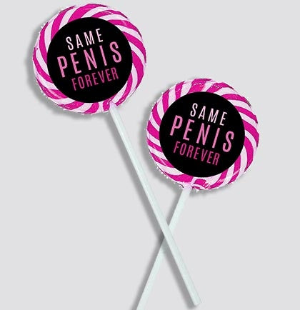 The hot pink and white watermelon flavored swirl pop sucker is individually wrapped with a Same Pen*s Forever sticker. 