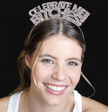 Celebrate Me Bitches Silver Headband