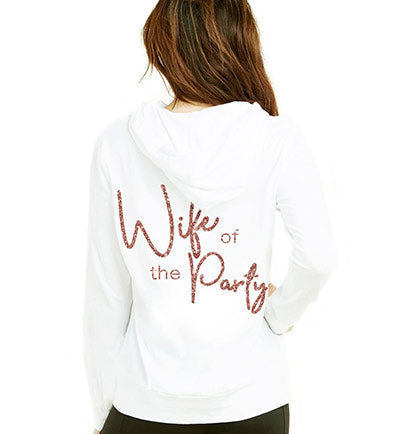 Wife of the Party Script Lightweight White Hoodie