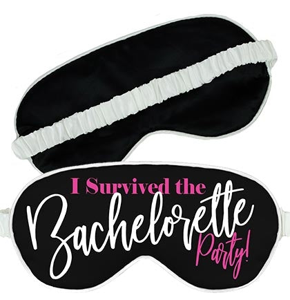 I Survived The Bachelorette Party Sleep Mask