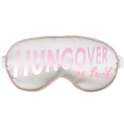 Hungover As F*ck Sleep Mask