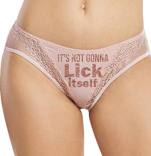 Rose Gold It's Not Gonna Lick Itself Lace Inset Thong Panty