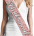 Have all your bridesmaid to match at the bachelorette party or bridal shower. Exclusively at The House of Bachelorette this rose gold sparkle sash says Bridesmaid in a pretty white flirty font. The sash is made with a sparkle fabric that does not shed and has a smooth satin on the backside for a pleasant fit.  